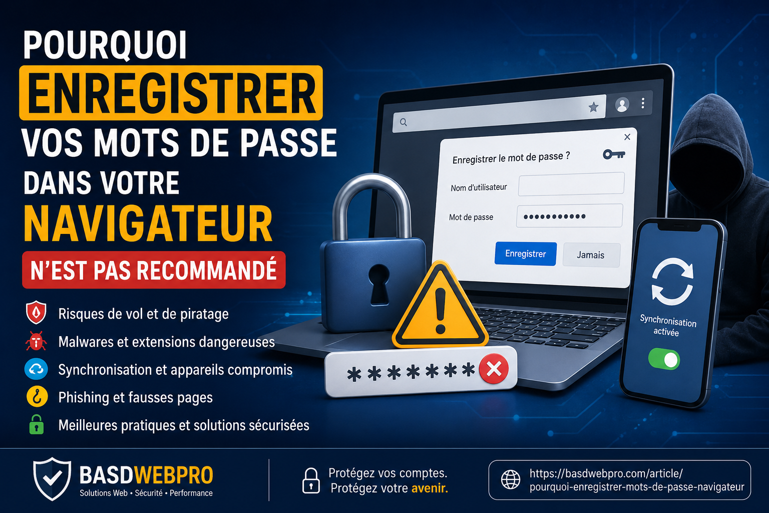 Sécurité des mots de passe dans les navigateurs - Basdwebpro